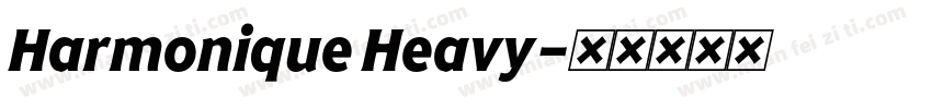 Harmonique Heavy字体转换